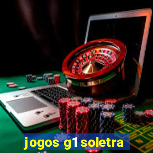 jogos g1 soletra